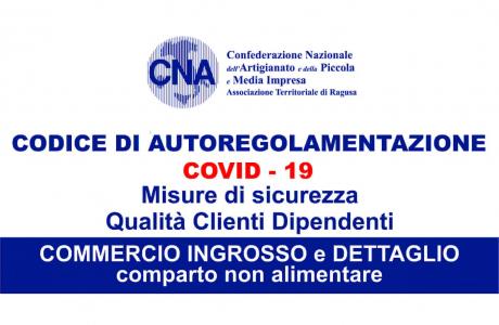 CODICE DI AUTOREGOLAMENTAZIONE DEL SETTORE “COMMERCIO INGROSSO e DETTAGLIO (comparto non alimentare)"